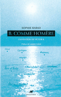 B. comme Homère [ancienne édition]